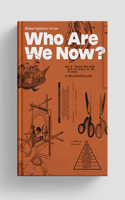 Who Are We Now?