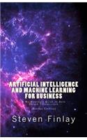 Artificial Intelligence and Machine Learning for Business