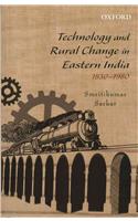 Technology and Rural Change in Eastern India