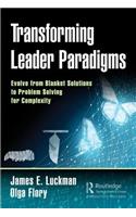 Transforming Leader Paradigms