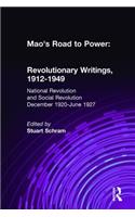 Mao's Road to Power: Revolutionary Writings, 1912-49: v. 2: National Revolution and Social Revolution, Dec.1920-June 1927