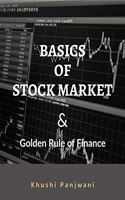 Basics of Stock Market and Golden Rule of Finance!