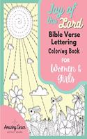 Joy of the Lord Bible Verse Lettering Coloring Book for Women and Girls