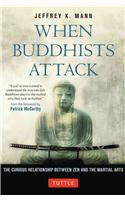 When Buddhists Attack