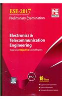 ESE 2017 Preliminary Exam: Electronics & Telecommunication Engineering - Topicwise Objective Solved Papers - Vol. 1