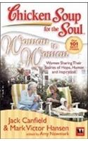 Chicken Soup for the Soul: Woman to Woman