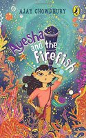 Ayesha and the Fire Fish