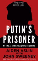 Putin's Prisoner