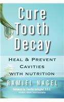 Cure Tooth Decay