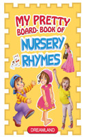 My Pretty Board Books - Nursery Rhymes