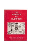 The Manuals of Buddhism