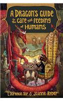 A Dragon's Guide to the Care and Feeding of Humans