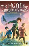 Hunt for the Mad Wolf's Daughter