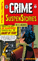 EC Archives: Crime Suspenstories Volume 1