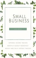 Small Business Logbook Expenses Income Tracker Monthly Budget Worksheet Weekly and daily Expense Tracker