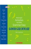 Good Grammar! Level 2