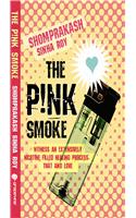 The Pink Smoke