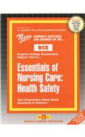 Essentials of Nursing Care: Health Safety