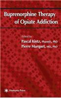 Buprenorphine Therapy of Opiate Addiction