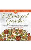 Whimsical Garden Designs Coloring Book For Adults - Relaxing Coloring Pages