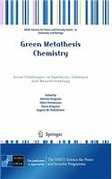 Green Metathesis Chemistry