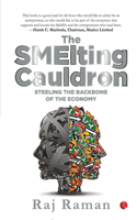 Smelting Cauldron; Steeling the Backbone of the Economy