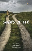 The shades of life