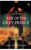 Rise of the Grey Prince