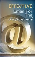 Effective Email for the Professional