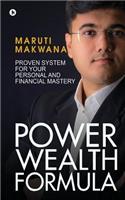 Power Wealth Formula