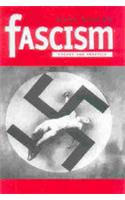 Fascism; Theory and Practice