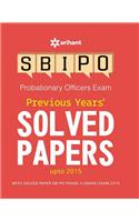 SBI PO Previous Years'' Solved Papers upto 2015