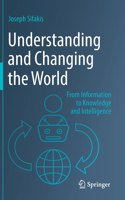 Understanding and Changing the World