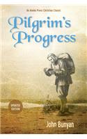 Pilgrim's Progress (Parts 1 & 2): Updated, Modern English. More Than 100 Illustrations.