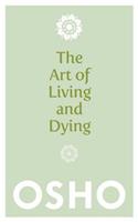 Art of Living and Dying