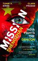 Mission Shengzhan: India Fights the Dragon