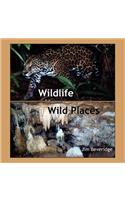 Wildlife-Wild Places