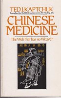 Chinese Medicine: The Web That Has No Weaver