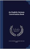 An English-German Conversation Book