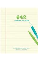 642 Stories to Write