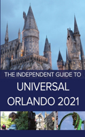 Independent Guide to Universal Orlando 2021