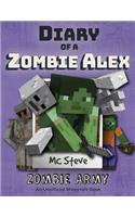 Diary of a Minecraft Zombie Alex