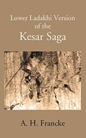Lower Ladakhi Version of the Kesar Saga