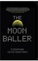 The Moon Baller