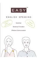 Easy English Speaking (Grammar | Sentence Formation | Effective Communication)