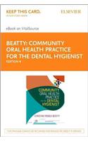 Community Oral Health Practice for the Dental Hygienist - Elsevier eBook on Vitalsource (Retail Access Card)