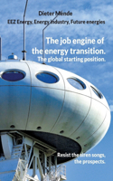 job engine of the energy transition. The global starting position.