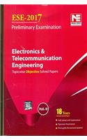 ESE 2017 Preliminary Exam: Electronics & Telecommunication Engineering - Topicwise Objective Solved Papers - Vol. 2