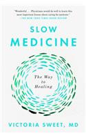 Slow Medicine