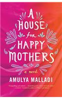 A House for Happy Mothers